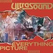 Ultrasound | Everything Picture (Deluxe Edition) | Vinyl