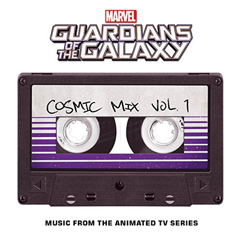Various Artists | Marvel's Guardians Of The Galaxy: Cosmic Mix, Vol. 1 (Music from theAnimated TV Series) (Cassette) | Cassette