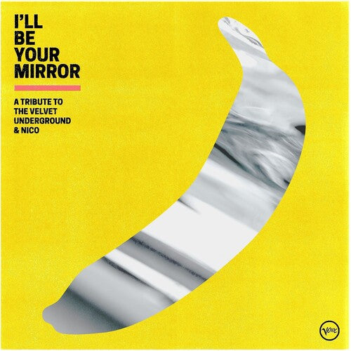 Various Artists | I'll Be Your Mirror: A Tribute To The Velvet Underground & Nico(Limited Edition, Colored Vinyl, Yellow, Indie Exclusive) (2 LP) | Vinyl