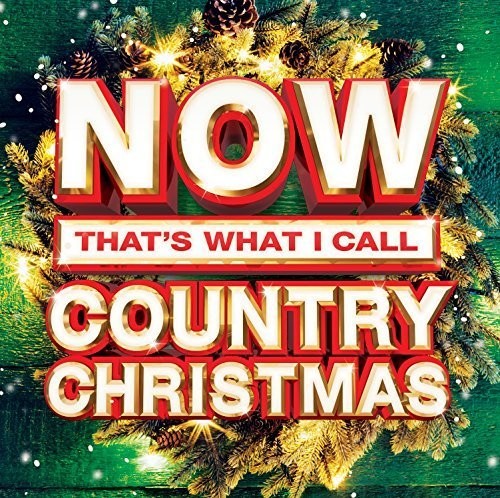 Various Artists | Now That's What I Call Country Christmas | CD