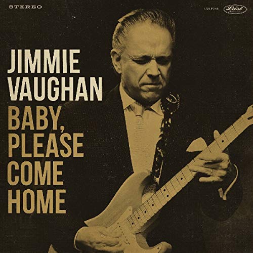 Vaughan, Jimmie | Baby, Please Come Home (Gold Vinyl) | Vinyl
