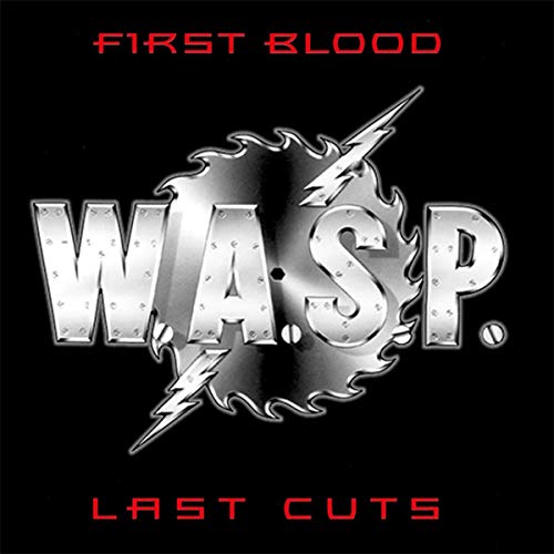 W.A.S.P. | First Blood, Last Cuts [Import] (2 Lp's) | Vinyl