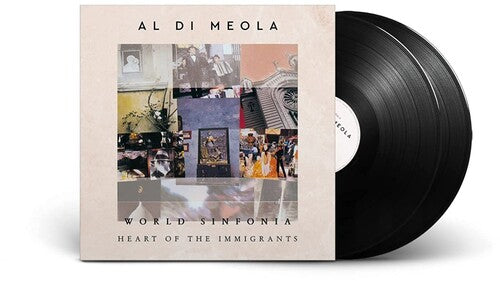 Al Di Meola | World Sinfonia: Heart Of The Immigrants (180 Gram Vinyl) (2 Lp's) | Vinyl - 0
