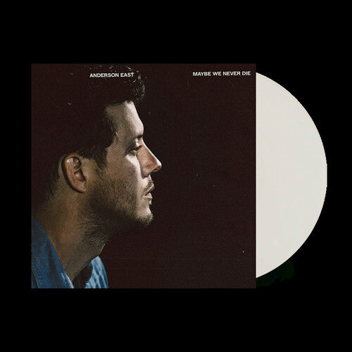 Anderson East | Maybe We Never Die (Colored, White, Indie Exclusive) | Vinyl