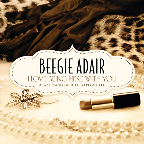 Beegie Adair | I Love Being Here With You | CD