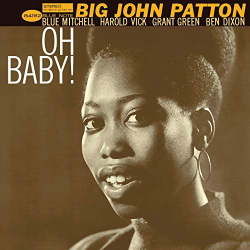 Big John Patton | Oh Baby! (Blue Note Classic Vinyl Series) [LP] | Vinyl