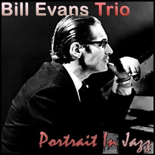 Bill Evans Trio | Portrait In Jazz (180 Gram Vinyl, Deluxe Gatefold Edition) [Import] | Vinyl