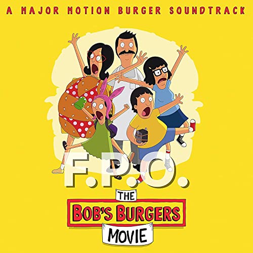 Bob's Burgers | Music From The Bob's Burgers Movie (A Major Motion Burger Soundtrack) [Canary Yellow LP] | Vinyl