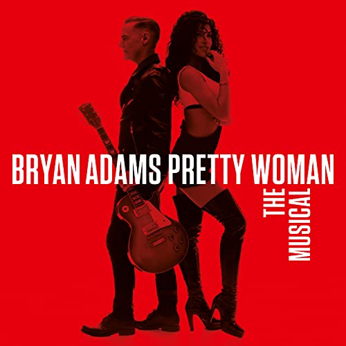 Bryan Adams | Pretty Woman – The Musical | CD