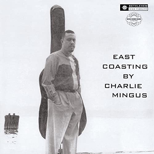 Charles Mingus | East Coasting (2014 - Remaster) | Vinyl