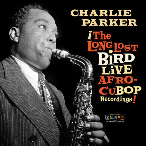 Charlie Parker | Afro Cuban Bop: The Long Lost Bird Live Recordings (RSD 4.22.23) | Vinyl