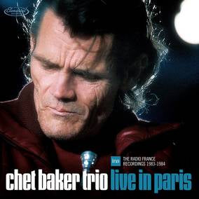 Chet Baker Trio | Live In Paris: The Radio France Recordings 1983-1984 (RSD 4/23/2022) | Vinyl