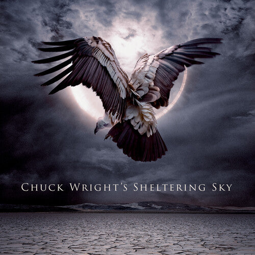 Chuck Wright | Chuck Wright's Sheltering Sky (Digipack Packaging) | CD