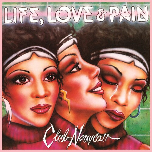 Club Nouveau | Life, Love & Pain (Colored Vinyl, Pink, 140 Gram Vinyl) | Vinyl
