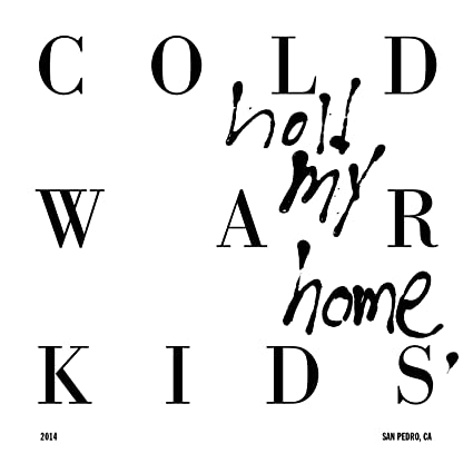 Cold War Kids | Hold My Home | Vinyl