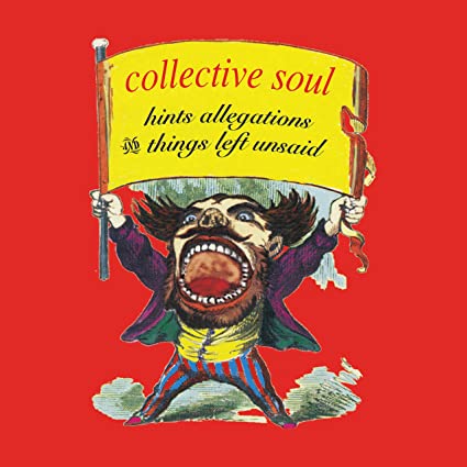Collective Soul | Hints Allegations And Things Left Unsaid | Vinyl