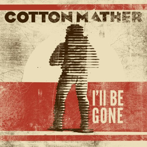 Cotton Mather | I'll Be Gone | Vinyl