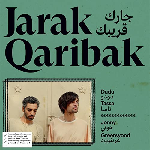 Dudu Tassa & Jonny Greenwood | Jarak Qaribak | Vinyl