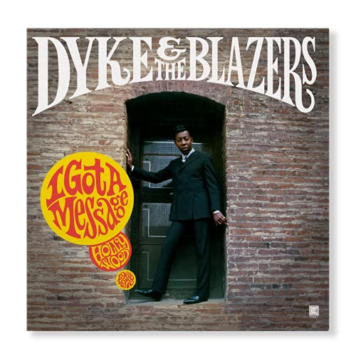 Dyke & The Blazers | I Got A Message: Hollywood (1968-1970) [2 LP] | Vinyl - 0