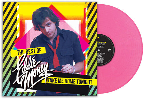 Eddie Money | Take Me Home Tonight: The Best Of (Colored Vinyl, Pink) | Vinyl