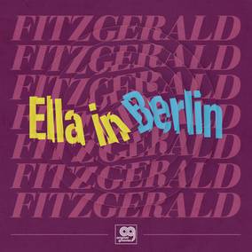 Ella Fitzgerald | Original Grooves: Ella In Berlin | Vinyl