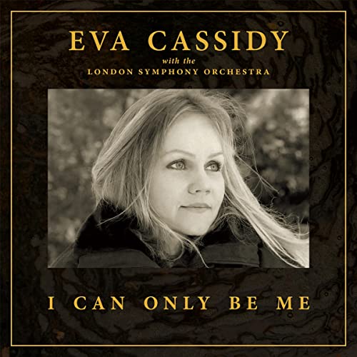 Eva Cassidy, London Symphony Orchestra & Christoph | I Can Only Be Me (Deluxe Hardback Edition) | CD