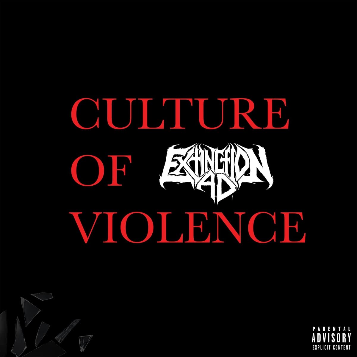 Extinction A.D. | Culture Of Violence (Colored Vinyl, Red, Black, 10-Inch Vinyl, Gatefold LP Jacket) (2 Lp's) | Vinyl