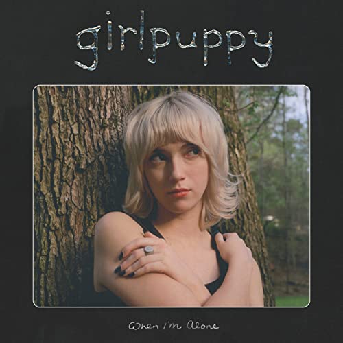 girlpuppy | When I'm Alone [Milky Clear LP] | Vinyl