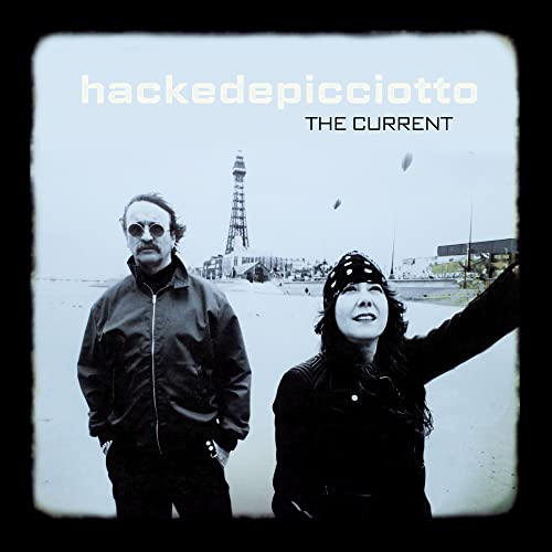 hackedepicciotto | THE CURRENT | CD