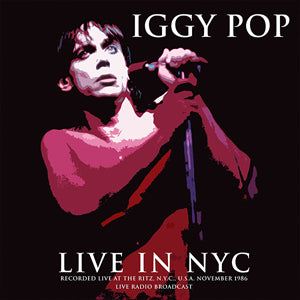 Iggy Pop | Live In NYC 1986 [Import] | Vinyl