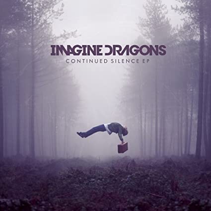 Imagine Dragons | Continued Silence EP [Import] | Vinyl