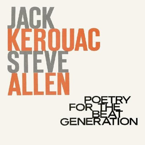 Jack Kerouac & Steve Allen | Poetry For The Beat Generation (100th Birthday) (Milky Clear Vinyl) | Vinyl