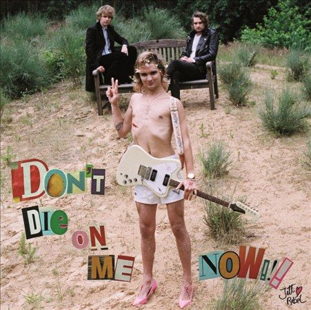 Jett Rebel | Don't Die On Me Now | Vinyl