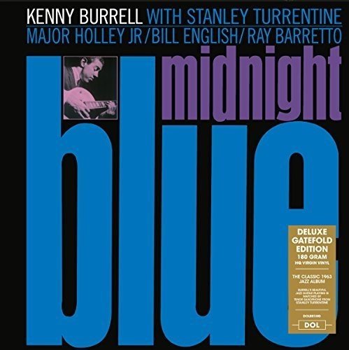 Kenny Burrell | Midnight Blue (180 Gram Vinyl, Deluxe Gatefold Edition) [Import] | Vinyl