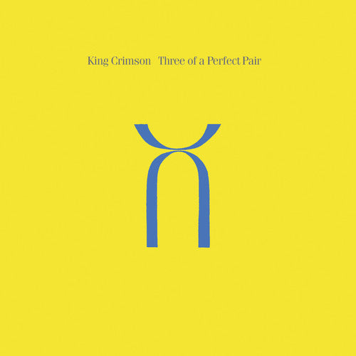 King Crimson | Three Of A Perfect Pair (With DVD, Anniversary Edition) | CD