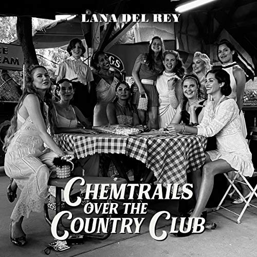 Lana Del Rey | Chemtrails Over The Country Club [LP] | Vinyl