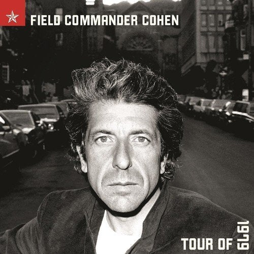 Leonard Cohen | FIELD COMMANDER COHEN: TOUR OF 1979 | Vinyl
