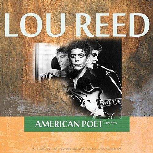 Lou Reed | American Poet: Live in Hempstead, NY, 12/26/1972 | Vinyl