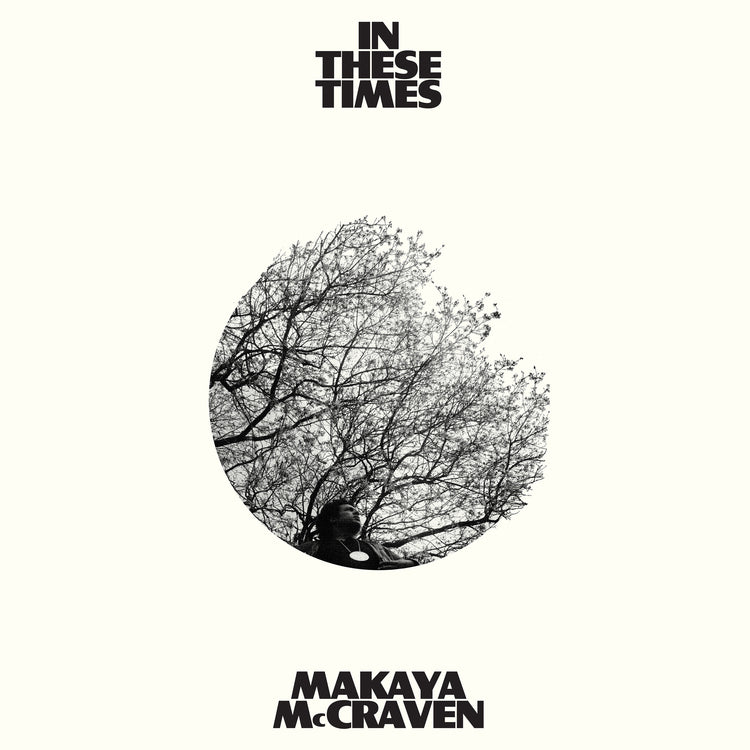 Makaya McCraven | In These Times | Vinyl