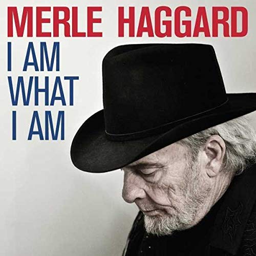 Merle Haggard | I Am What I Am [LP] | Vinyl