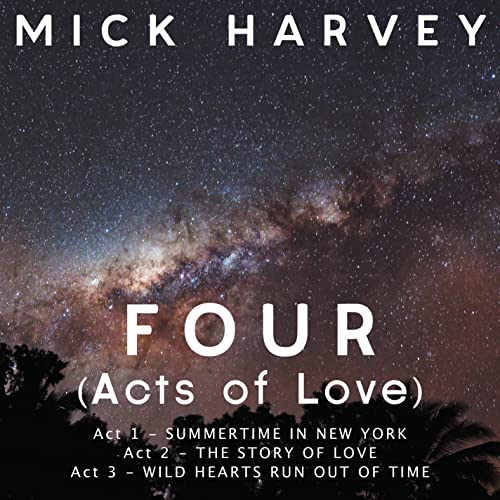 Mick Harvey | FOUR (Acts of Love) [Limited Edition Clear Vinyl] | Vinyl