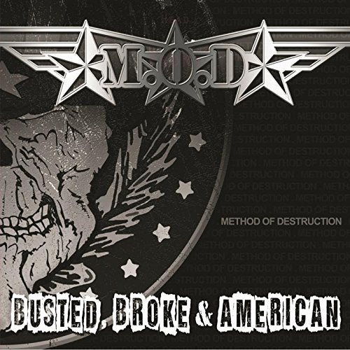 M.O.D. | Busted Broke And Ame | Vinyl