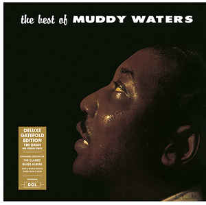 Muddy Waters | The Best Of (180 Gram Vinyl, Deluxe Gatefold Edition) [Import] | Vinyl