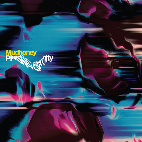 Mudhoney | Plastic Eternity (Limited Edition, Gray Vinyl) | Vinyl