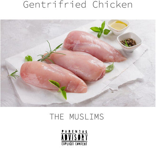 Muslims | Gentrifried Chicken Explicit Content] (Colored Vinyl, White, Indie Exclusive) | Vinyl