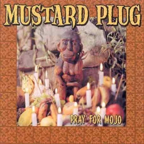 Mustard Plug | Pray for Mojo (Transparent Green Vinyl) | Vinyl