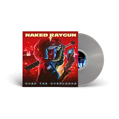 NAKED RAYGUN | OVER THE OVERLORDS (CLEAR VINYL) | Vinyl