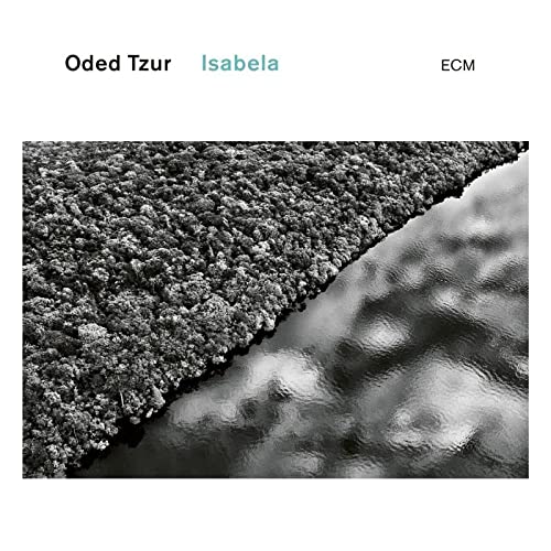 Oded Tzur | Isabela [LP] | Vinyl
