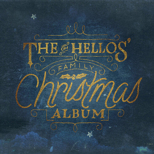 Oh Hellos | The Oh Hellos' Family Christmas Album (White Vinyl) | Vinyl