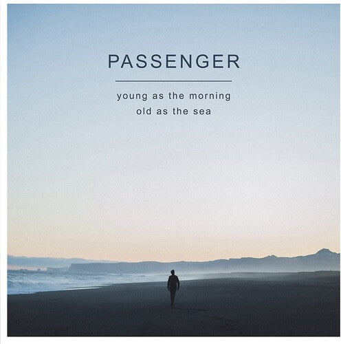 Passenger | Young As The Morning Old As The Sea (140 Gram Vinyl) | Vinyl